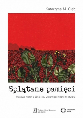 Splątane pamięci - Głąb Katarzyna M.