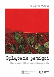 Splątane pamięci - Głąb Katarzyna M.
