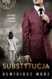 Substytucja. Seria z Joanną Chyłką. Tom 19 - Remigiusz Mróz