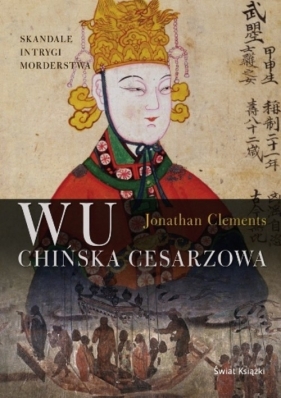 Wu chińska cesarzowa - Clements Jonathan