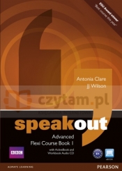 Speakout Advanced Flexi CB 1 - Antonia Clare, JJ Wilson
