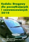 Kodeks drogowy dla początkujących i zaawansowanych 2010