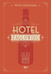 Hotel Żaglowiec - Chojnowski Piotr