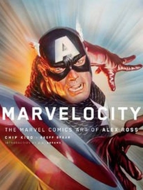 Marvelocity: The Marvel Comics Art of Alex Ross - Ross Alex, Kidd Chip