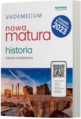 Matura 2023. Historia. Vademecum, zakres rozszerzony - Opracowanie zbiorowe