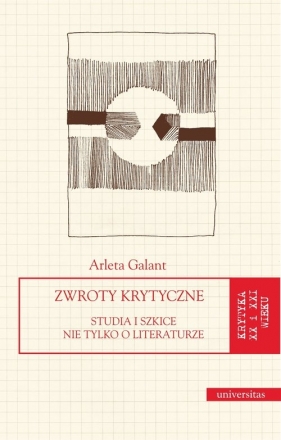 Zwroty krytyczne - Arleta Galant