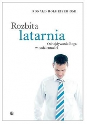 Rozbita latarnia - Ronald Rolheiser