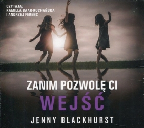 Zanim pozwolę ci wejść - Jenny Blackhurst