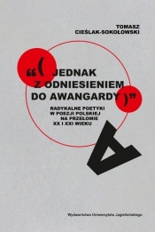 „(jednak z odniesieniem do awangardy)” - Cieślak-Sokołowski Tomasz