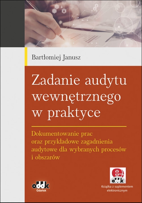 Zadanie audytu wewnętrznego w praktyce