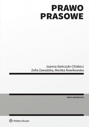 Prawo prasowe - Joanna Sieńczyło-Chlabicz, Monika Nowikowska, Zofia Zawadzka