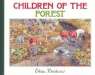 Children of the Forest (Mini Edition 1) Elsa Beskow