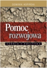 Pomoc rozwojowa Teoria i polityka Kopiński Dominik