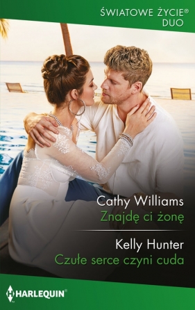 Znajdę ci żonę - Williams Cathy, Hunter Kelly