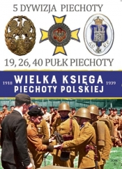 Wielka Księga Piechoty Polskiej 5 Dywizja Piechoty