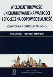 Wielokulturowość ukierunkowanie na wartości i społeczna odpowiedzialność - <br />