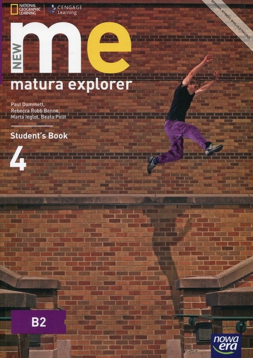 New Matura Explorer. Część 4. Podręcznik do j. angielskiego dla szkół ponadgimnazjalnych. Zakres podstawowy i rozszerzony - Szkoły ponadgimnazjalne