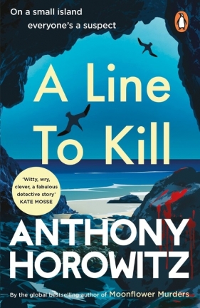 A Line to Kill - Horowitz Anthony