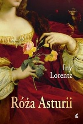 Róża Asturii - Lorentz Iny
