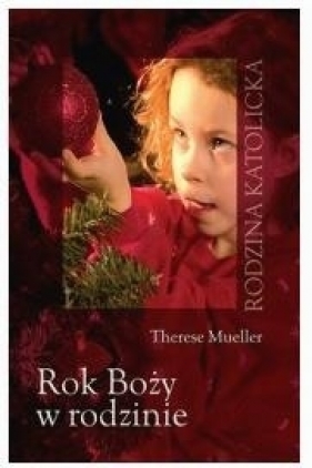 Rok Boży w rodzinie - Therese Mueller