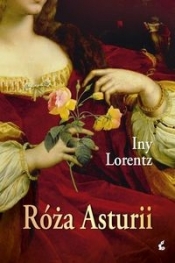 Róża Asturii - Iny Lorentz