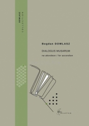 Dialogus musarum na akordeon - Dowlasz Bogdan 