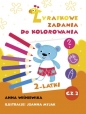 Zadania Żyrafki. Zadania do kolorowania z naklejkami 2 latka. Część 2 - Anna Wiśniewska, Joanna Myjak