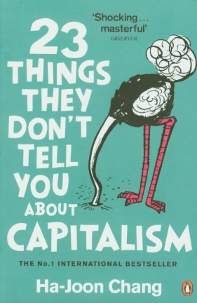 23 Things They Dont Tell You About Capitalism - Chang Ha-Joon