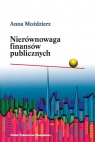 Nierównowaga finansów publicznych  Moździerz Anna