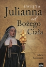 Święta Julianna od Bożego Ciała