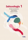 Seksuologia tom 1 Michał Lew-Starowicz, Maria Beisert, Bartosz Grabski
