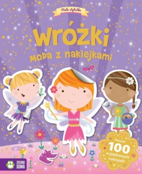 Mała stylistka Wróżki - Agnieszka Skórzewska