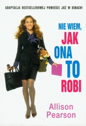 Nie wiem, jak ona to robi nowe