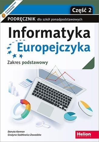 Informatyka Europejczyka. Podręcznik do liceum i technikum. Zakres podstawowy. Część 2