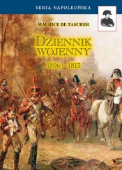 Dziennik wojenny 1806-1813 - Tascher Maurice