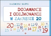 Dodawanie i odejmowanie w zakresie 20 - Słupek Kazimierz