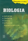 Maturalnie że zdasz Biologia Zakres podstawowy i rozszerzony