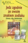 Baran. Jedz zgodnie ze swoim znakiem zodiaku. Barbara Jakimowicz-Klein