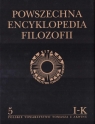 Powszechna Encyklopedia Filozofii t.5 I-K praca zbiorowa