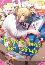 Mam za brata yaoi-wariata - Mimu Oyamada