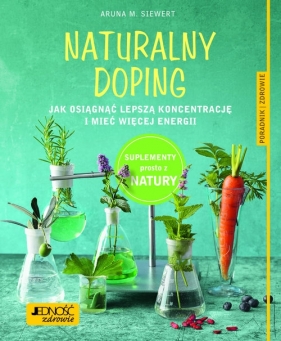 Naturalny doping - Siewert Aruna M.