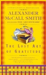 Lost Art of Gratitude Alexander McCall Smith