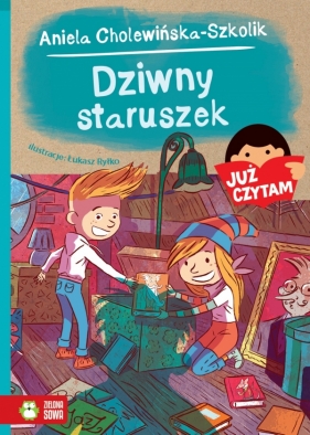 Dziwny Staruszek. Już czytam! - Aniela Cholewińska-Szkolik