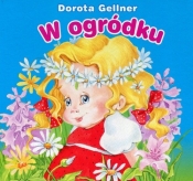 W ogródku Biblioteczka niedźwiadka - Dorota Gellner