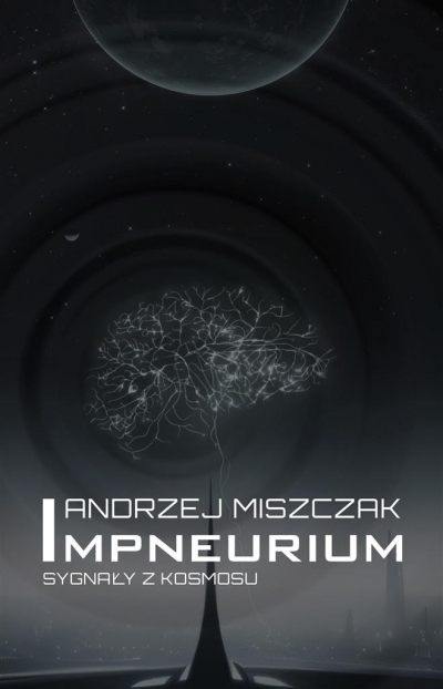 Impneurium. Sygnały z kosmosu