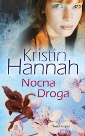 Nocna droga - Kristin Hannah 