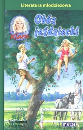 Klara 6 Obóz jeździecki - Pia Hagmar