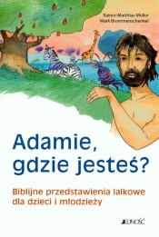 Adamie gdzie jesteś
