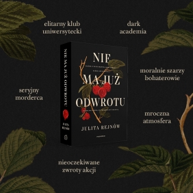 Nie ma już odwrotu - Julita Rejnów