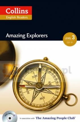 Amazing Explorers. Intermediate 3 (B1). Collins English Readers